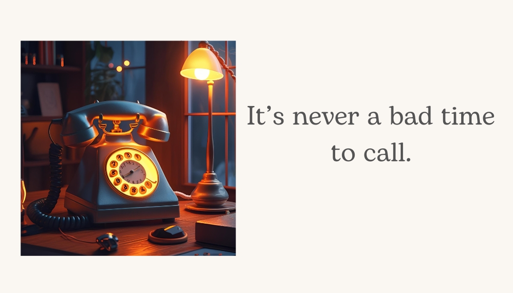 Vintage rotary telephone with text: It's never a bad time to call